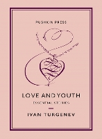 Book Cover for Love and Youth by Ivan Turgenev