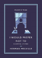 Book Cover for I Would Prefer Not To by Herman Melville