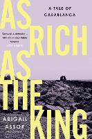 Book Cover for As Rich as the King by Abigail Assor, Holly Ovenden