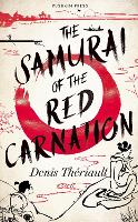 Book Cover for The Samurai of the Red Carnation by Denis Thériault