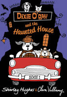 Book Cover for Dixie O'Day and the Haunted House by Shirley Hughes