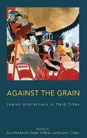 Book Cover for Against the Grain by Ezra Mendelsohn