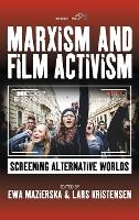 Book Cover for Marxism and Film Activism by Ewa Mazierska