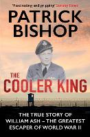 Book Cover for The Cooler King by Patrick Bishop