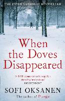 Book Cover for When the Doves Disappeared by Sofi Oksanen