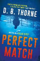 Book Cover for Perfect Match by D. B. Thorne