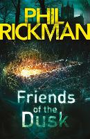 Book Cover for Friends of the Dusk by Phil Rickman