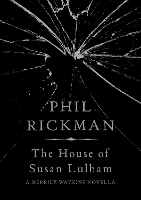 Book Cover for The House of Susan Lulham by Phil Rickman