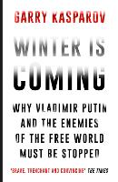 Book Cover for Winter Is Coming by Garry Kasparov