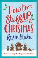 Book Cover for How to Stuff Up Christmas by Rosie Blake