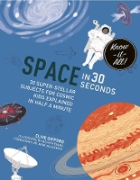 Book Cover for Space in 30 Seconds by Clive Gifford, Dr Mike Goldsmith