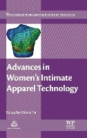 Book Cover for Advances in Women’s Intimate Apparel Technology by Yu Wing Professor Winnie Yu, Hong Kong Polytechnic University, Hong Kong, China Man