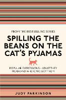 Book Cover for Spilling the Beans on the Cat's Pyjamas by Judy Parkinson