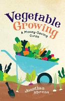 Book Cover for Vegetable Growing by Jonathan Stevens