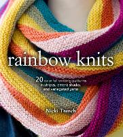 Book Cover for Rainbow Knits by Nicki Trench