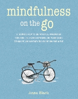 Book Cover for Mindfulness on the Go by Anna Black