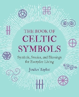 Book Cover for The Book of Celtic Symbols by Joules Taylor