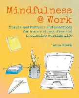 Book Cover for Mindfulness @ Work by Anna Black