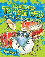 Book Cover for Porridge the Tartan Cat and the Bash-Crash-Ding by Alan Dapré