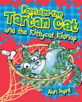 Book Cover for Porridge the Tartan Cat and the Kittycat Kidnap by Alan Dapré