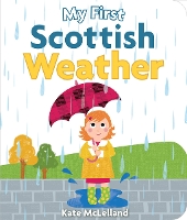 Book Cover for My First Scottish Weather by Kate McLelland