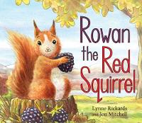 Book Cover for Rowan the Red Squirrel by Lynne Rickards