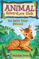 Book Cover for The Baby Deer Rescue by Michelle Sloan