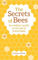 Book Cover for The Secrets of Bees by Michael Weiler, Horst Kornberger