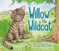 Book Cover for Willow the Wildcat by Lynne Rickards