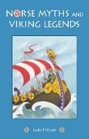 Book Cover for Norse Myths and Viking Legends by Isabel Wyatt