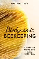 Book Cover for Biodynamic Beekeeping by Matthias Thun