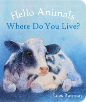 Book Cover for Hello Animals, Where Do You Live? by Loes Botman