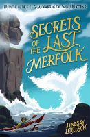 Book Cover for Secrets of the Last Merfolk by Lindsay Littleson