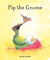 Book Cover for Pip the Gnome by Admar Kwant