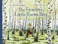 Book Cover for The Fearless Little Farm Boy by Astrid Lindgren, Astrid Lindgren