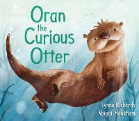 Book Cover for Oran the Curious Otter er by Lynne Rickards