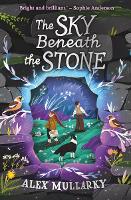 Book Cover for The Sky Beneath the Stone by Alex Mullarky