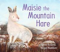 Book Cover for Maisie the Mountain Hare by Lynne Rickards