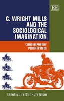 Book Cover for C. Wright Mills and the Sociological Imagination by John Scott