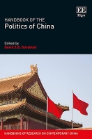 Book Cover for Handbook of the Politics of China by David SG Goodman