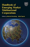 Book Cover for Handbook of Emerging Market Multinational Corporations by Mehmet Demirbag