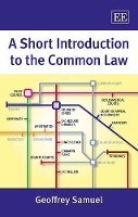 Book Cover for A Short Introduction to the Common Law by Geoffrey Samuel