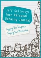 Book Cover for Jeff Galloway: Your Personal Running Journal by Jeff Galloway