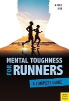 Book Cover for Mental Toughness for Runners by Michele Ufer