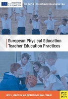 Book Cover for European Physical Education Teacher Education Practices by Ann MacPhail, Zuleyha Avsar, Deborah Tannehill