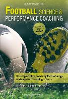 Book Cover for Football Science & Performance Coaching by Dr Adam Owen