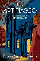 Book Cover for The Art Fiasco by Fiona Veitch Smith