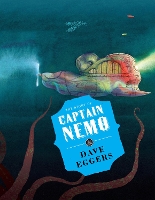 Book Cover for The Story of Captain Nemo by Dave Eggers, Fabian Negrin