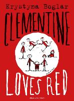 Book Cover for Clementine Loves Red by Krystyna Boglar