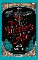 Book Cover for The Murderer's Ape by Jakob Wegelius